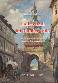 Halberstadt im Oktober 1806