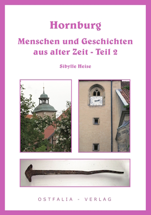 Hornburg Menschen und Geschichten Teil 2